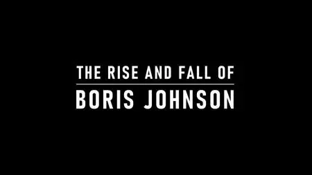 CH4. - The Rise and Fall of Boris Johnson (2024)