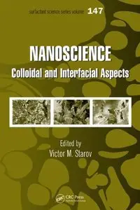 Nanoscience: Colloidal and Interfacial Aspects (repost)