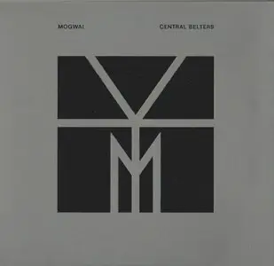 Mogwai - Central Belters (2015) [3CD Set] {Rock Action Records}