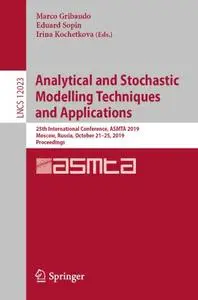 Analytical and Stochastic Modelling Techniques and Applications