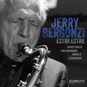 Jerry Bergonzi - Extra Extra (2023) [Official Digital Download 24/96]