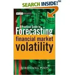 A Practical Guide to Forecasting Financial Market Volatility