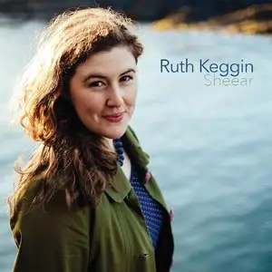 Ruth Keggin - Sheear (2014)