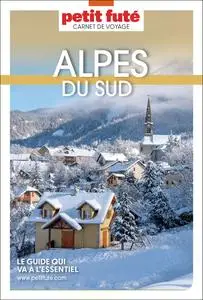 Alpes du Sud 2023-2024 Carnet Petit Futé - Dominique Auzias, Jean-Paul Labourdette