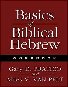 Basics of Biblical Hebrew: Workbook, 2nd Edition