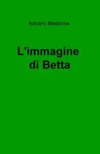 L’immagine di Betta