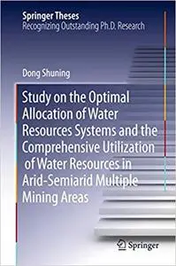 Study on the Optimal Allocation of Water Resources Systems (Repost)