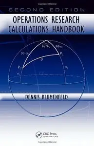 Operations Research Calculations Handbook, Second Edition (repost)