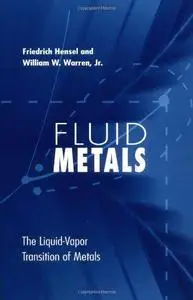 Fluid metals : the liquid-vapor transition of metals