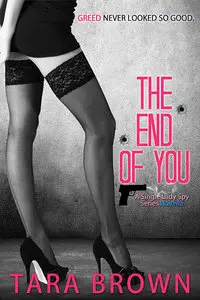 The End of You: A Single Lady Spy Series Novella