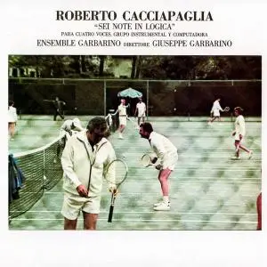 Roberto Cacciapaglia - Sei Note In Logica (1979) [Reissue 2009]