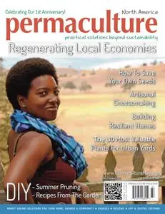 Permaculture - Permaculture North America, No. 05 Summer 2017