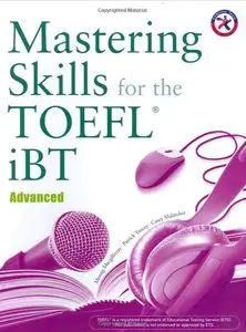Mastering Skills for the TOEFL iBT: Advanced (repost)