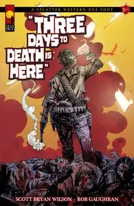 A Splatter Western One-Shot 03 (of 04) - Three Days to Death is Here (2023) (digital) (Knight Ripper-Empire