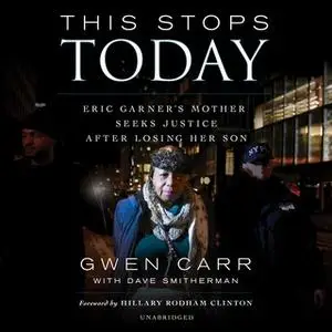 «This Stops Today» by Gwen Carr