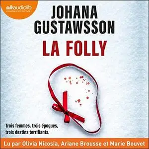 Johana Gustawsson, "La Folly"