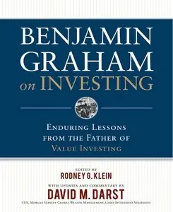 Benjamin Graham on Investing: Enduring Lessons from the Father of Value Investing (Repost)