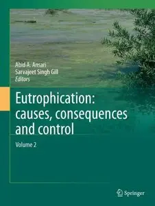 Eutrophication: Causes, Consequences and Control: Volume 2