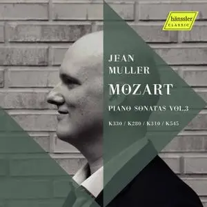 Jean Muller - Mozart - Complete Piano Sonatas, Vol. 3 (2021) [Official Digital Download 24/88]