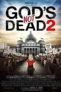 God's Not Dead 2 (2016)