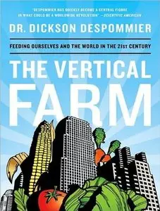 The Vertical Farm: Feeding the World in the 21st Century  (Audiobook) (Repost)
