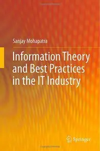 Information Theory and Best Practices in the IT Industry (Repost)