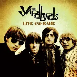 The Yardbirds - Live and Rare (2019) [Official Digital Download]