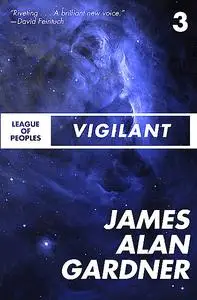 «Vigilant» by James Alan Gardner