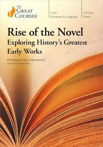 TTC Video - Rise of the Novel: Exploring History's Greatest Early Works