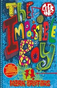 «The Impossible Boy» by Mark Griffiths