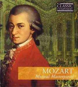 VA - Mozart: Musical Masterpieces (2005) {The Classic Composers} **[RE-UP]**