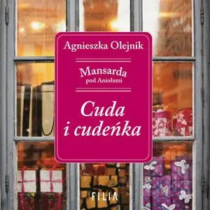 «Cuda i cudeńka» by Agnieszka Olejnik