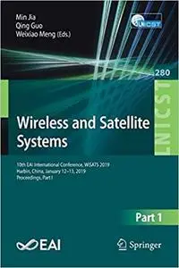 Wireless and Satellite Systems: 10th EAI International Conference, WiSATS 2019, Harbin, China, January 12–13, 2019, Proc