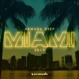 V.A. - Armada Deep: Miami 2019 (2019)