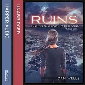 «Ruins» by Dan Wells