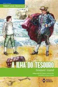 «A ilha do tesouro» by Robert Louis Stevenson