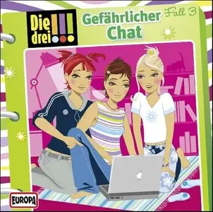 Die drei Ausrufezeichen 3 - Gefährlicher Chat