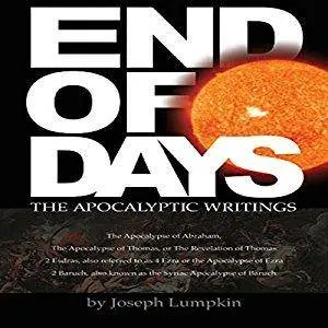 End of Days: The Apocalyptic Writings [Audiobook]