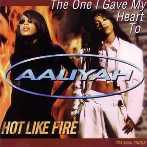 Aaliyah - The One I Gave My Heart To & Hot Like Fire (US CD5) (1997) {Blackground/Atlantic}