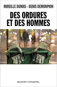 Des ordures et des hommes - Mireille Dumas & Denis Demonpion