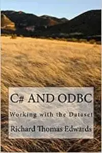 C# And ODBC: Working with the Dataset