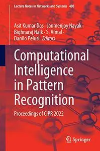 Computational Intelligence in Pattern Recognition: Proceedings of CIPR 2022