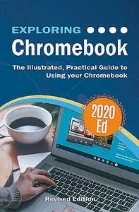 «Exploring Chromebook 2020 Edition» by Kevin Wilson