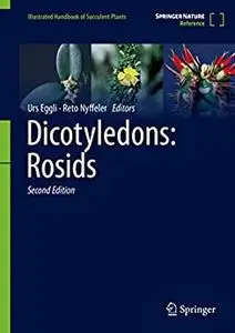 Dicotyledons: Rosids (2nd Edition)