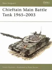 Chieftain Main Battle Tank 1965-2003 (New Vanguard 80) (Repost)
