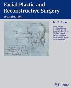 Facial Plastic and Reconstructive Surgery (2nd edition)