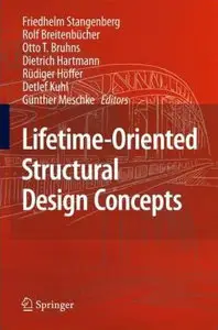 Lifetime-Oriented Structural Design Concepts (Repost)