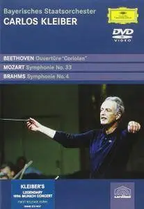 Carlos Kleiber, Bayerisches Staatsorchester - Beethoven: Coriolan, Mozart: Symphonie No.33, Brahms: Symphonie No.4 (2004/1996)