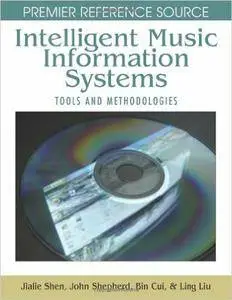 Intelligent Music Information Systems: Tools and Methodologies (Repost)