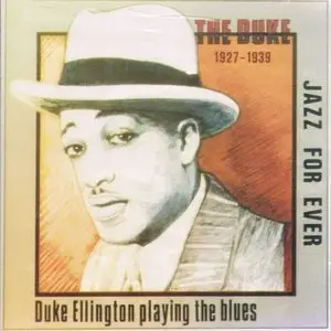 Duke Ellington - Playing The Blues 1927-1939 (1991)